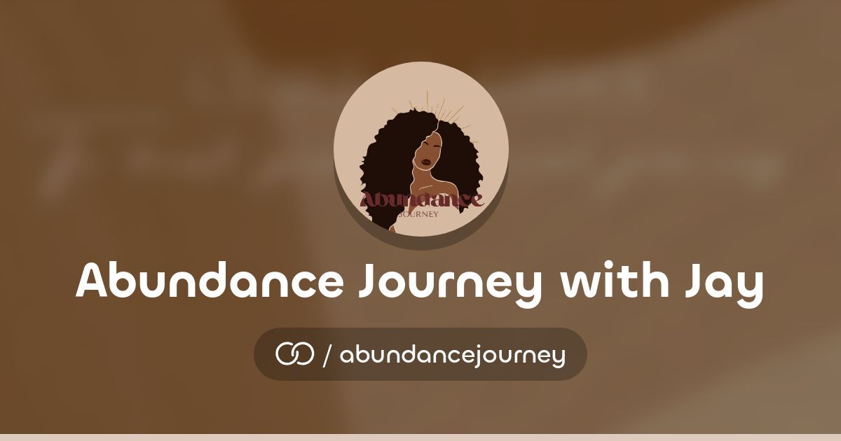 Abundance Journey with Jay (/abundancejourney) · solo.to