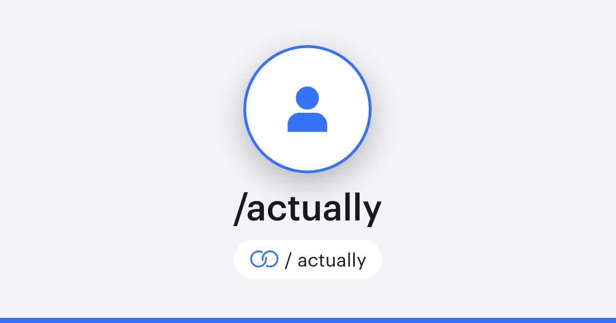 /actually · solo.to