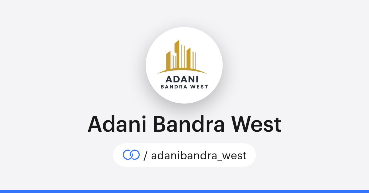 Adani Bandra West (/adanibandra_west) · solo.to
