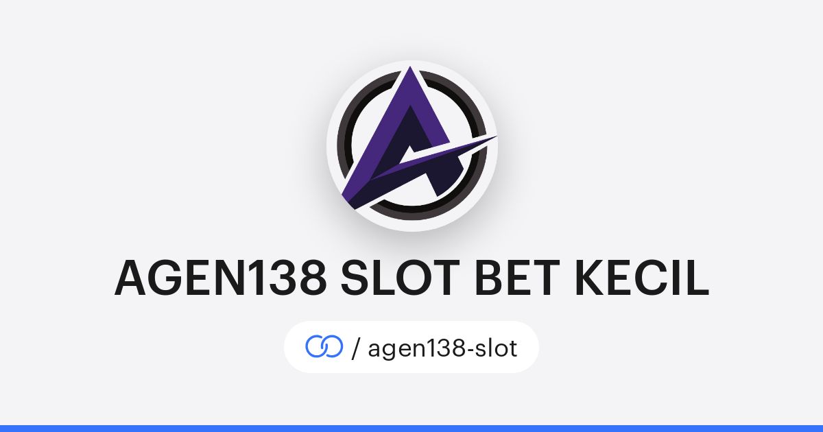 AGEN138 SLOT BET KECIL (/agen138-slot) · solo.to