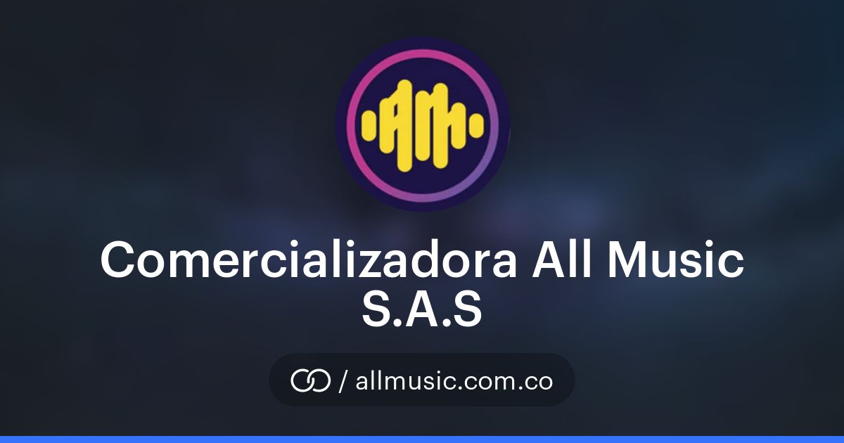 Comercializadora All Music S.A.S (/allmusic.com.co) · solo.to