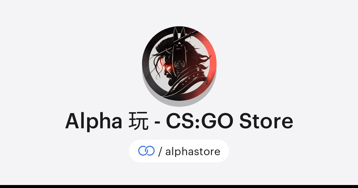 Alpha 玩 - CS:GO Store (/alphastore) · solo.to