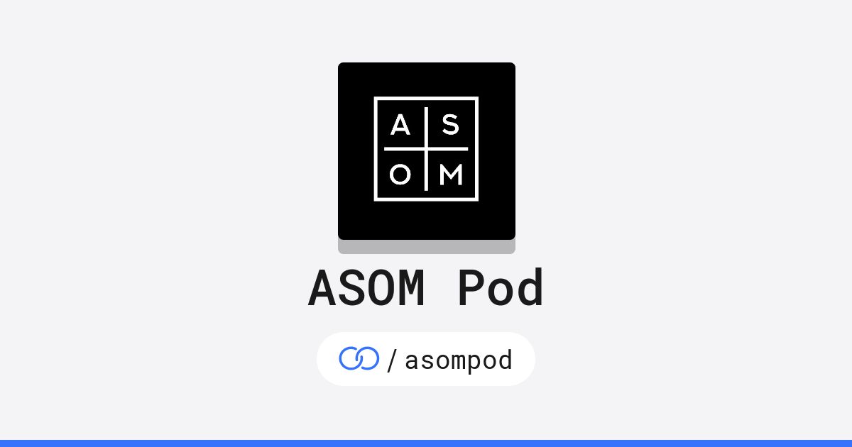 ASOM Pod (/asompod) · solo.to