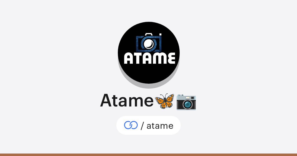 Atame🦋📷 (/atame) · solo.to