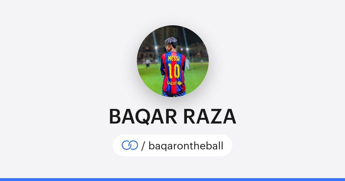 BAQAR RAZA (/baqarontheball) · solo.to