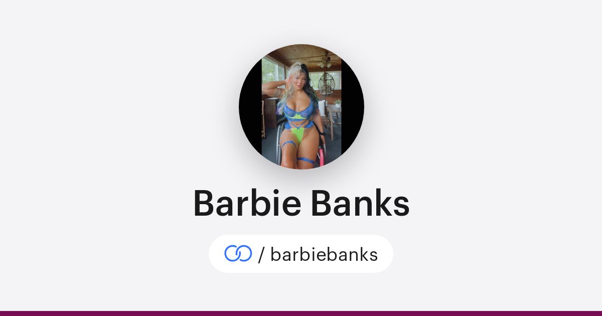 Barbie Banks (/barbiebanks) · solo.to