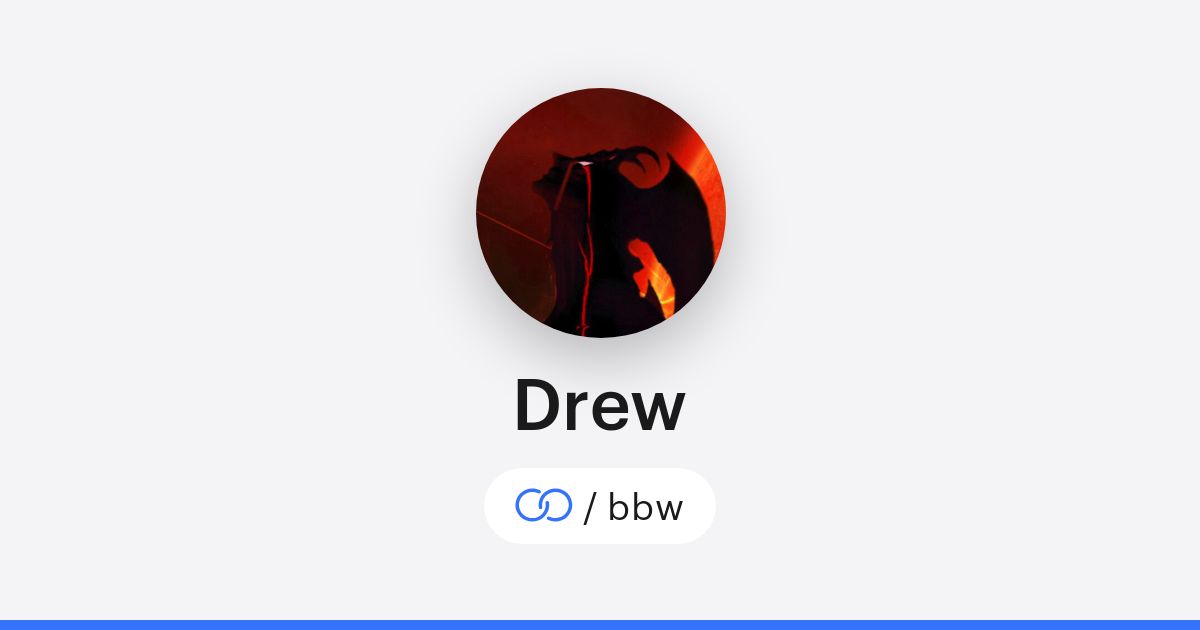 Drew (/bbw) · solo.to