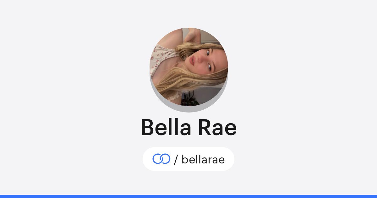 Bella Rae (/bellarae) · solo.to
