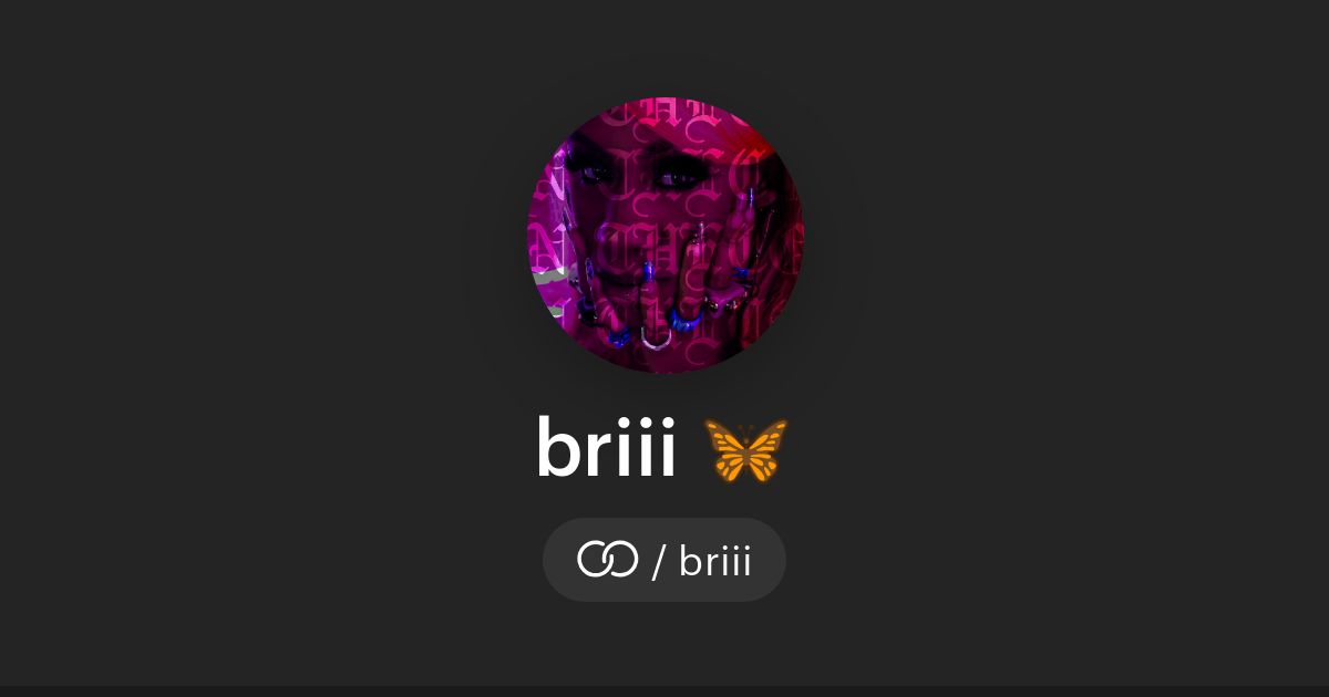 briii 🦋 (/briii) · solo.to