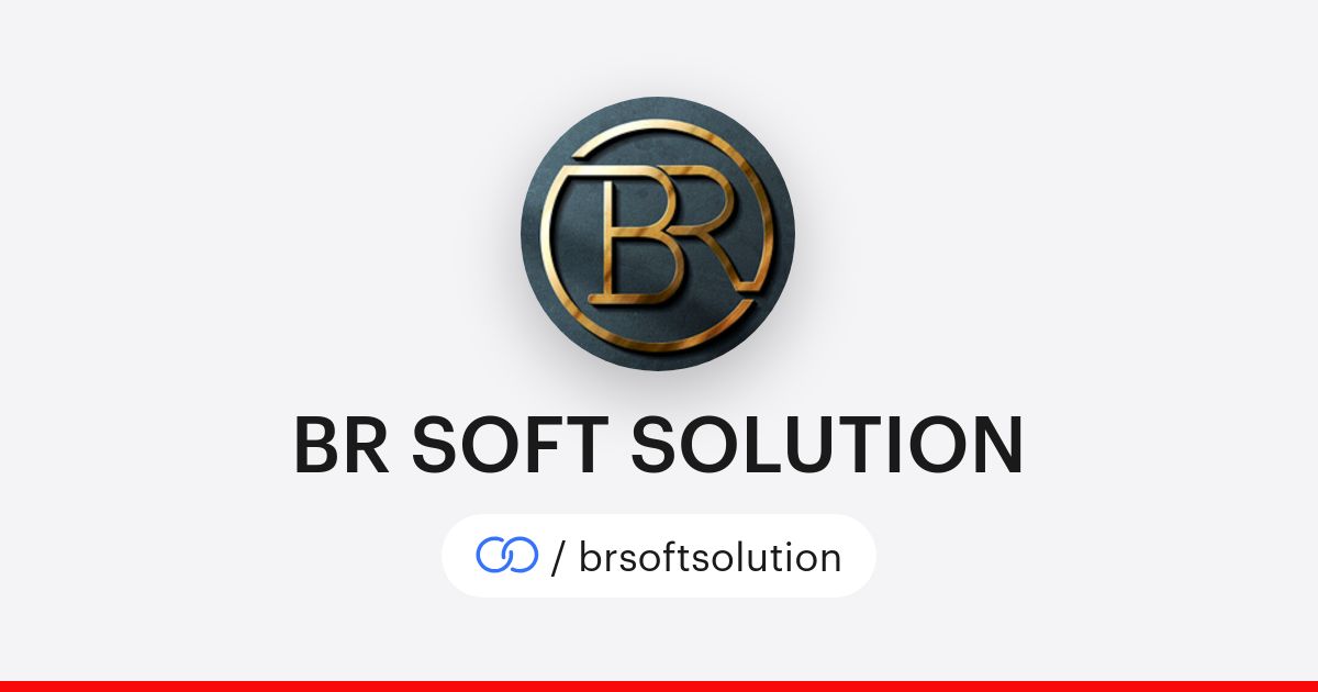 BR SOFT SOLUTION (/brsoftsolution) · solo.to