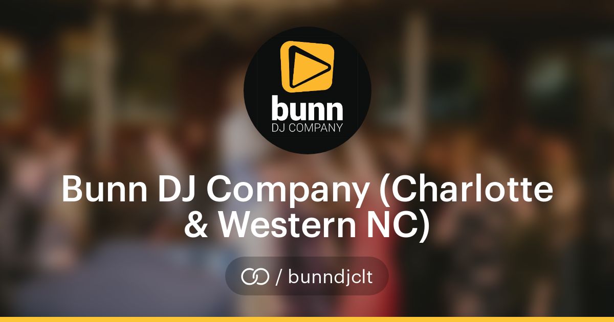 Bunn DJ Company (Charlotte & Western NC) (/bunndjclt) · solo.to