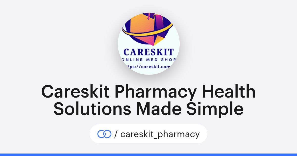 Careskit Pharmacy Health Solutions Made Simple (/careskit_pharmacy) · solo.to
