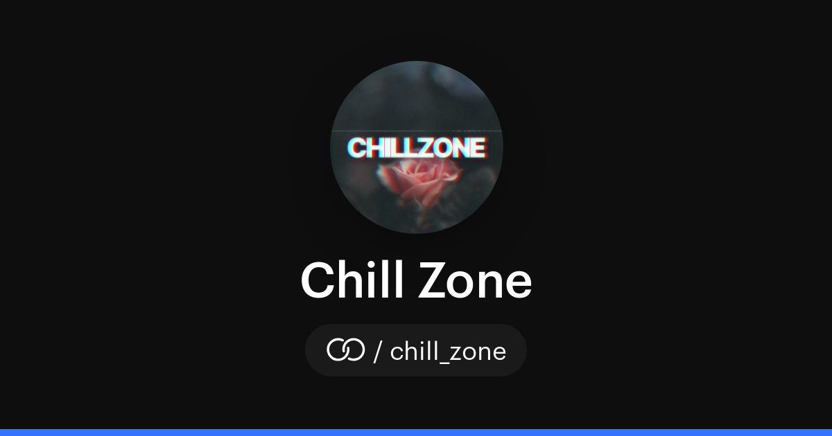 Chill Zone (/chill_zone) · solo.to