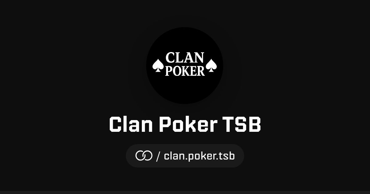 Clan Poker TSB (/clan.poker.tsb) · solo.to