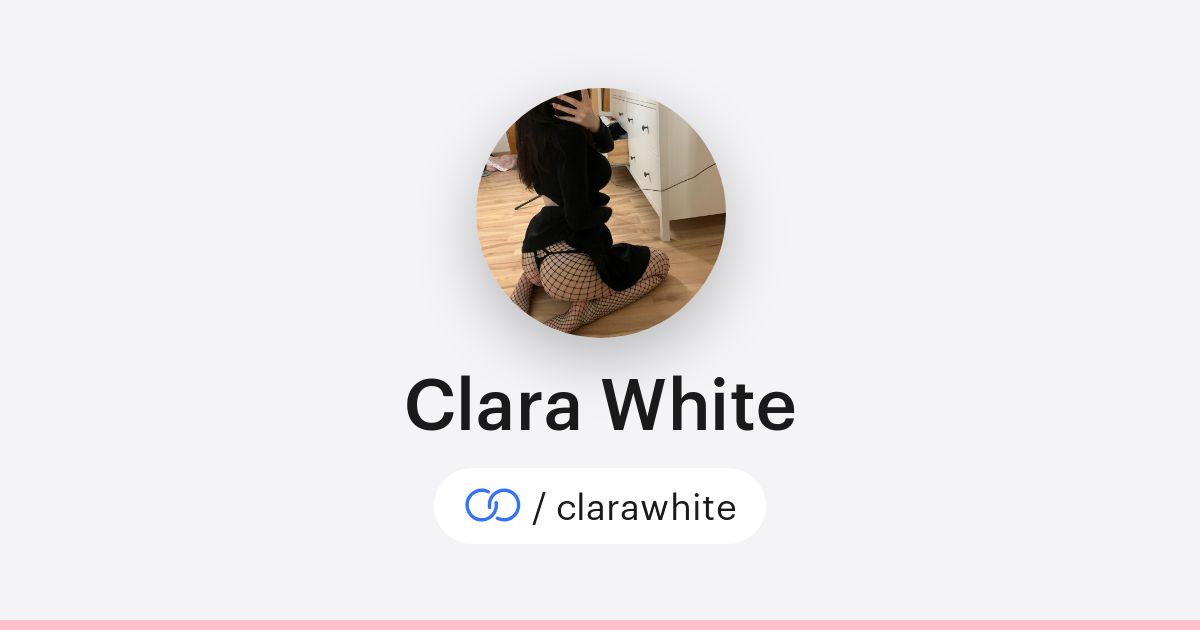 Clara White (/clarawhite) · solo.to