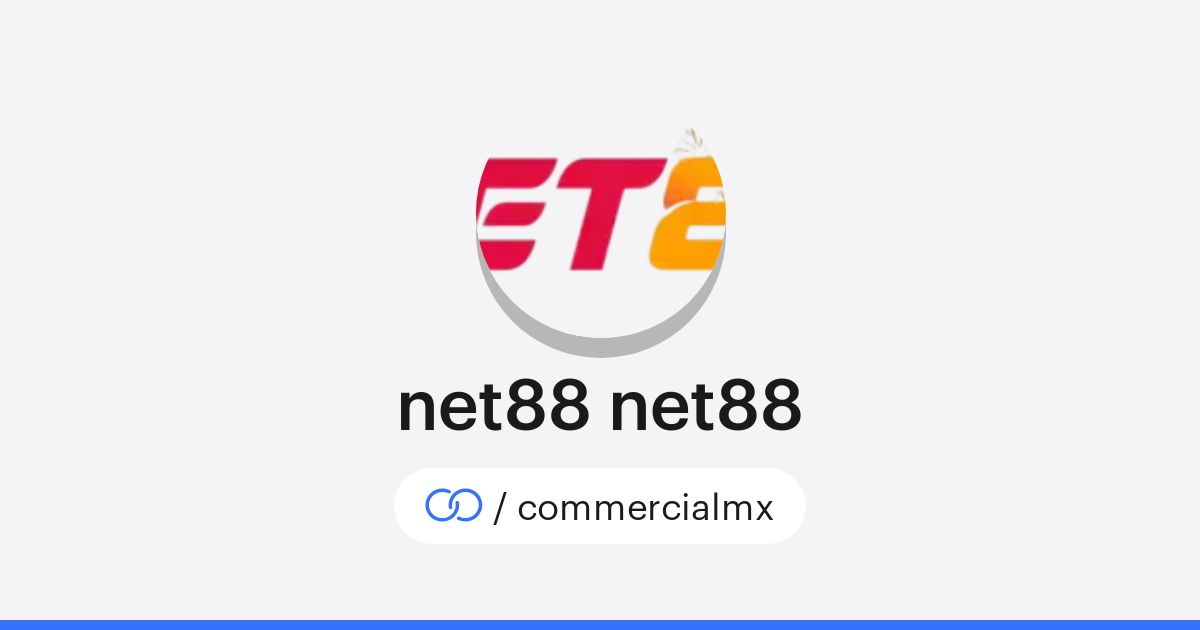 Net88 net88 net88 (/commercialmx) · solo.to
