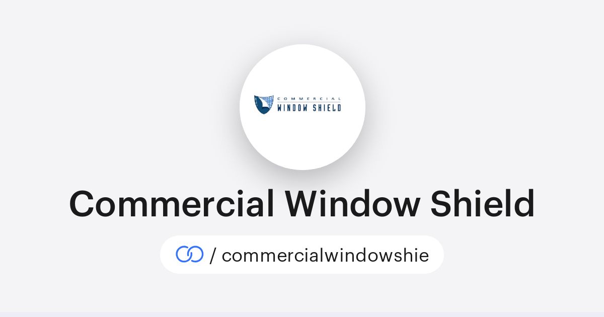 Commercial Window Shield (/commercialwindowshie) · solo.to