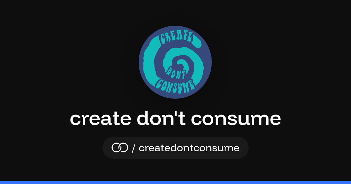 CDC (/createdontconsume) · solo.to