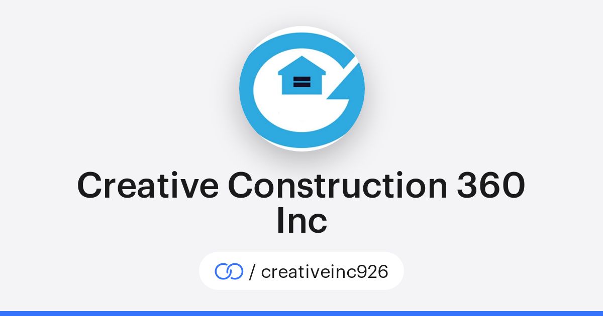 Creative Construction 360 Inc (/creativeinc926) · solo.to