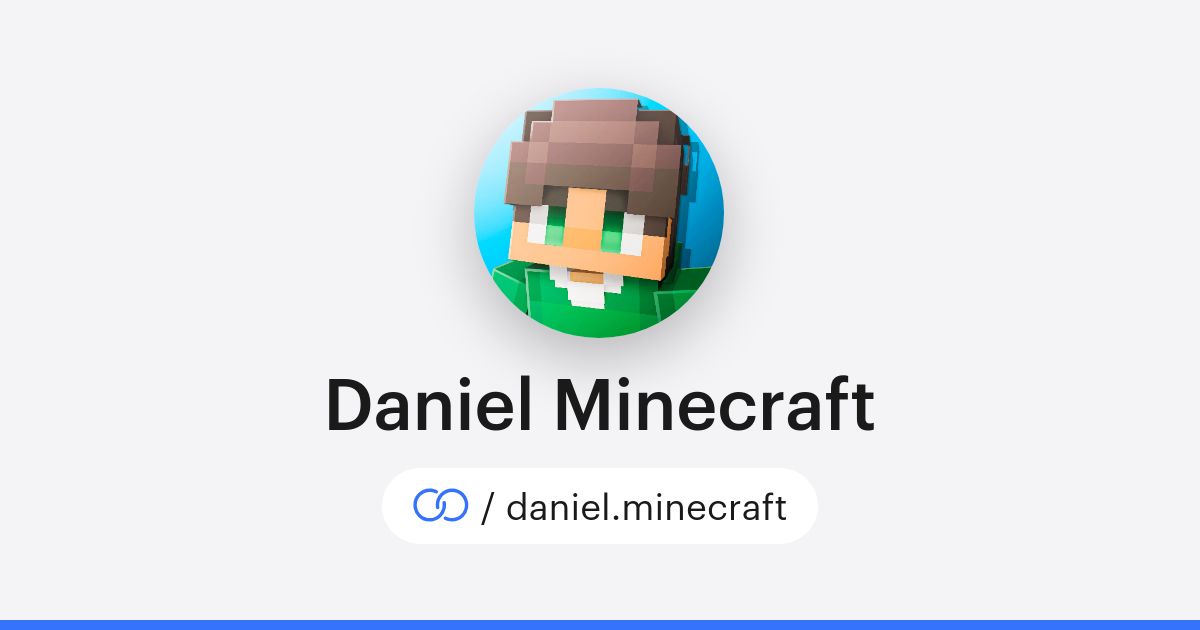 Daniel Minecraft (/daniel.minecraft) · solo.to