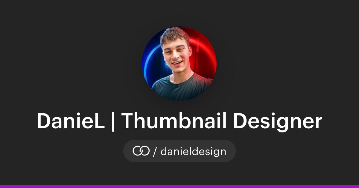 DanieL | Thumbnail Designer (/danieldesign) · solo.to