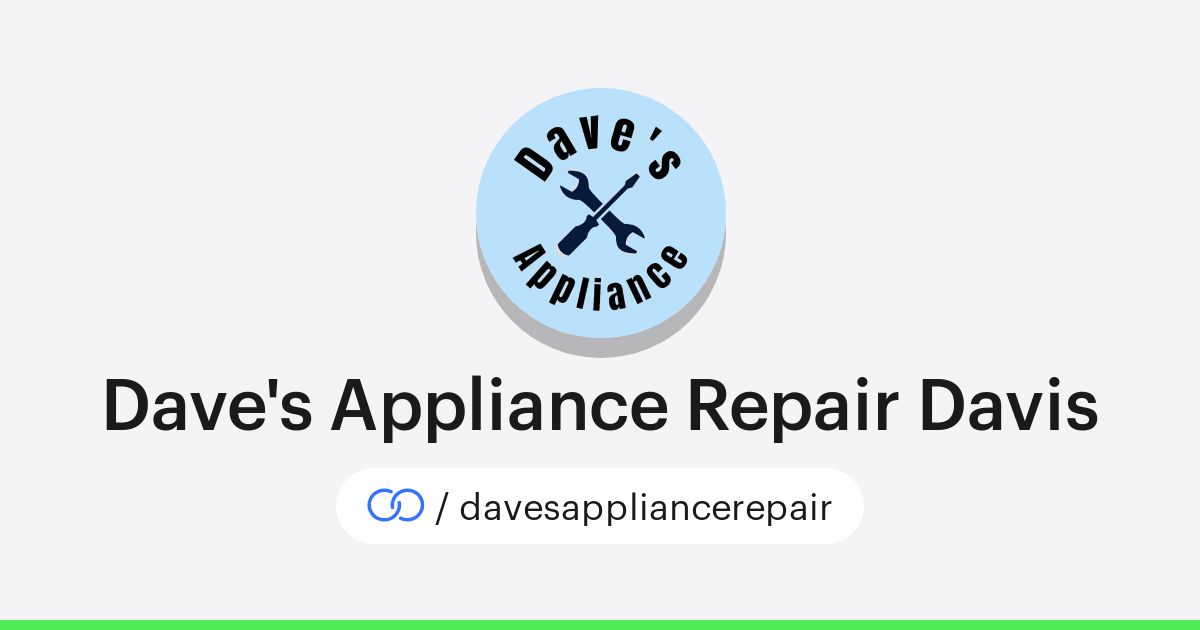 Dave's Appliance Repair Davis (/davesappliancerepair) · solo.to