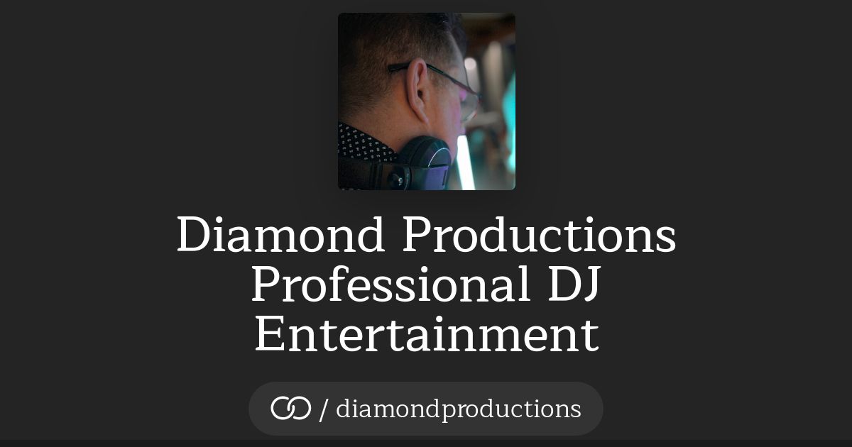 Diamond Productions Professional DJ Entertainment (/diamondproductions ...