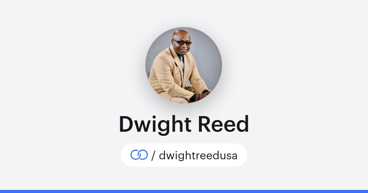 Dwight Reed (/dwightreedusa) · solo.to