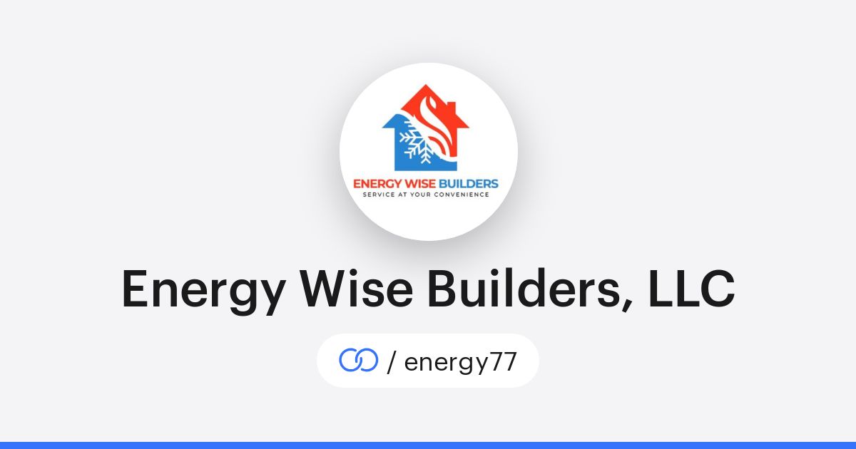 Energy Wise Builders, LLC (/energy77) · solo.to