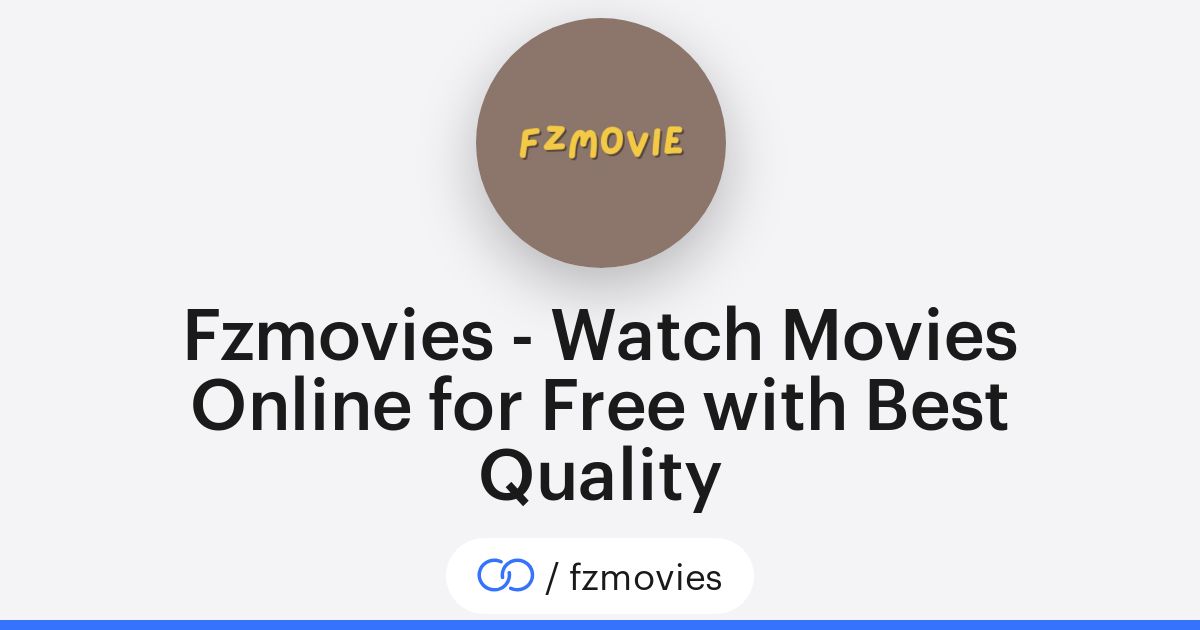 Fzmovies watch movies online for free with best quality fzmovies