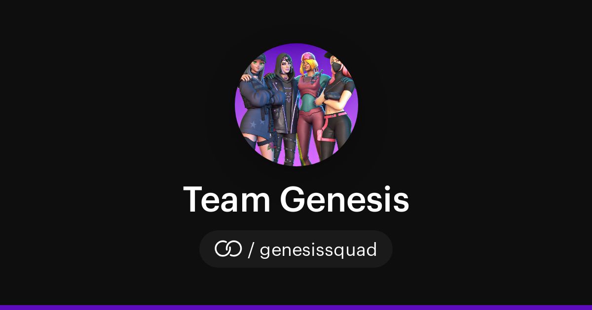 Team Genesis (/genesissquad) · solo.to