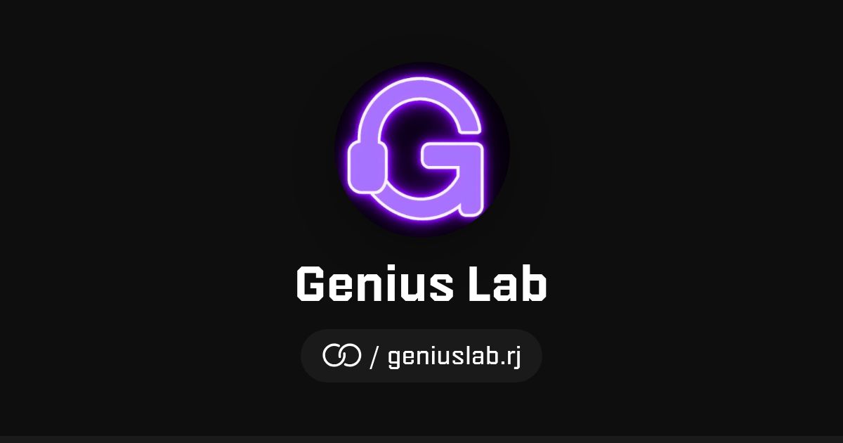 Genius Lab (/geniuslab.rj) · solo.to