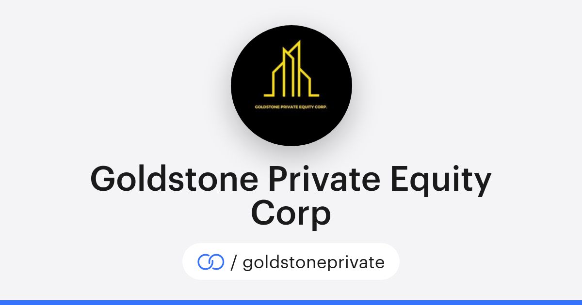 Goldstone Private Equity Corp (/goldstoneprivate) · solo.to