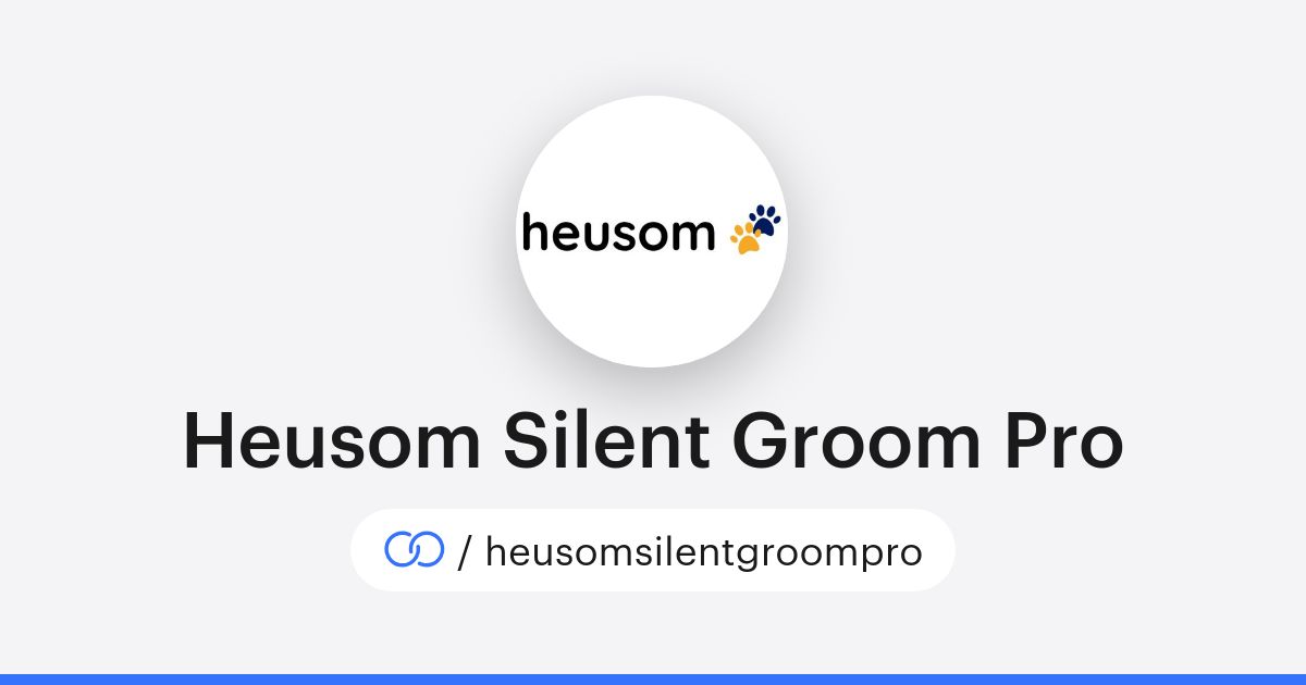 Heusom Silent Groom Pro (/heusomsilentgroompro) · solo.to
