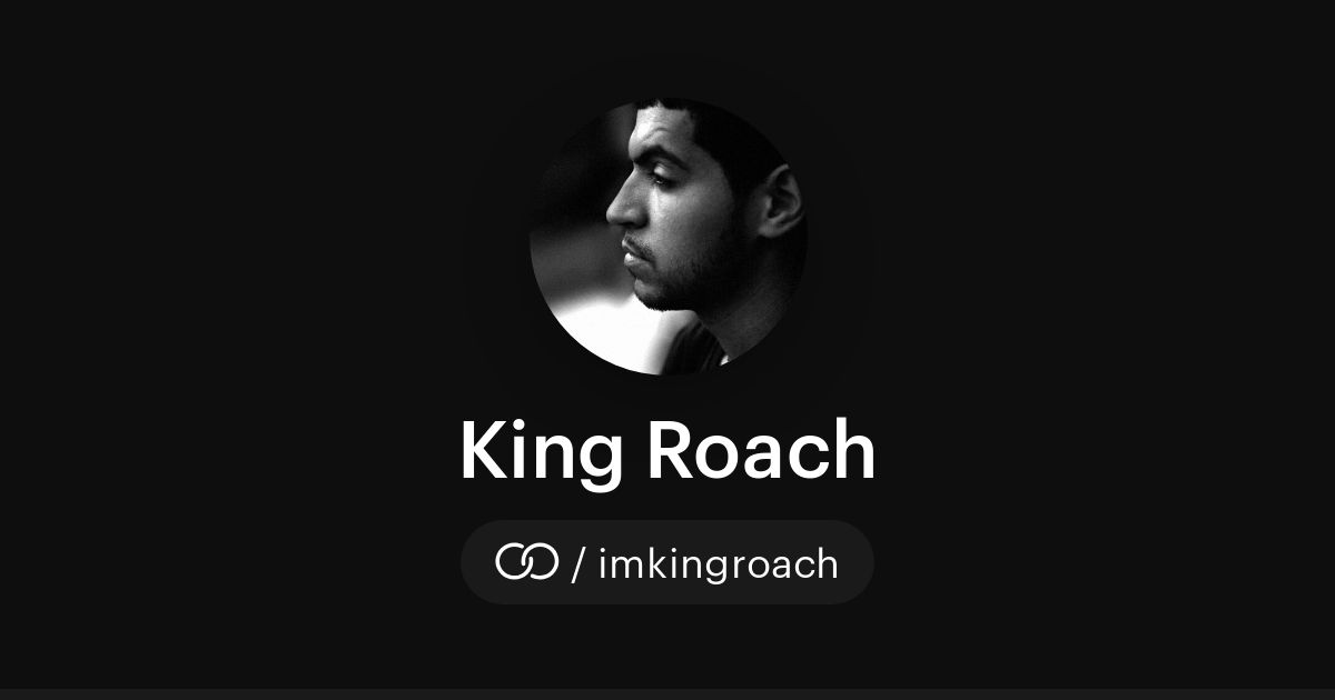 King Roach (/imkingroach) · solo.to