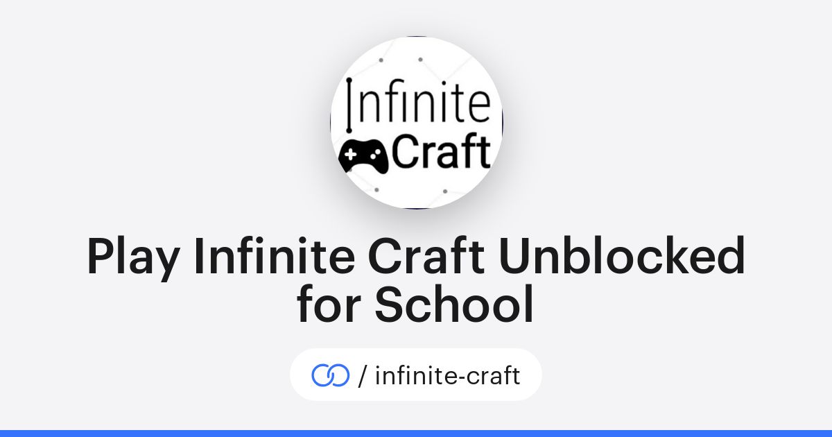 Play Infinite Craft Unblocked for School (/infinitecraft) · solo.to