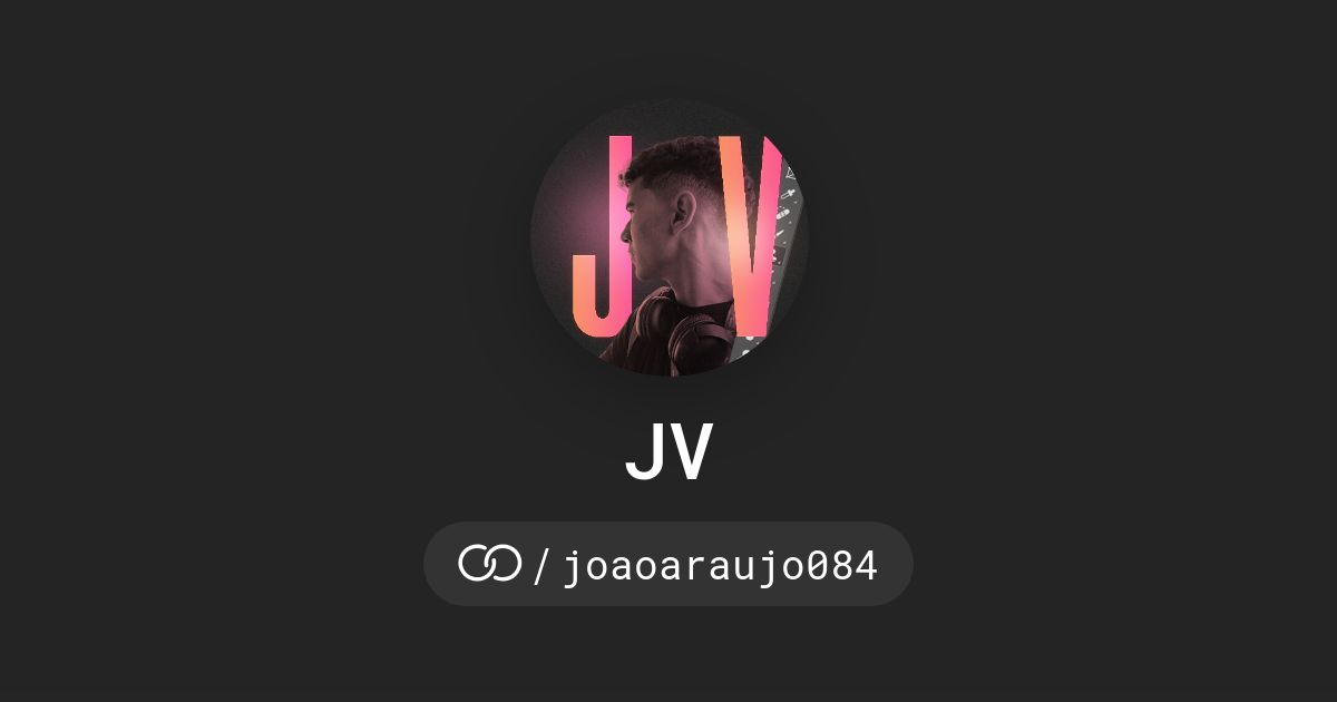 JV (/joaoaraujo084) · solo.to