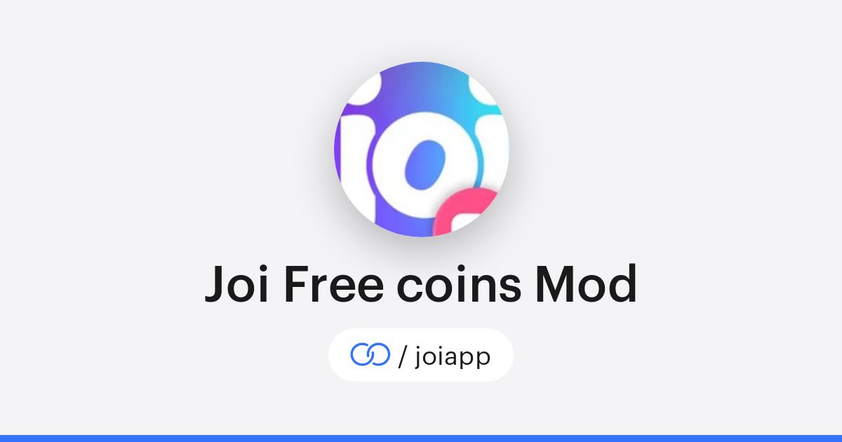 Joi Free coins Mod (/joiapp) · solo.to