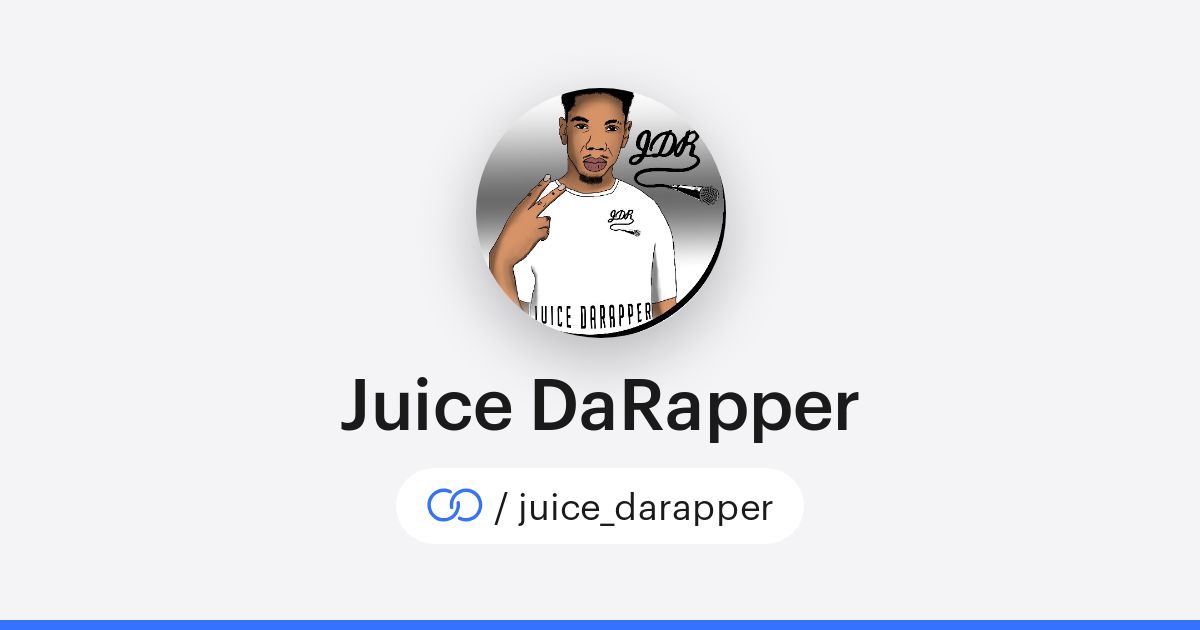 Juice Da Rapper Juice DaRapper (/juice_darapper) ยท solo.to
