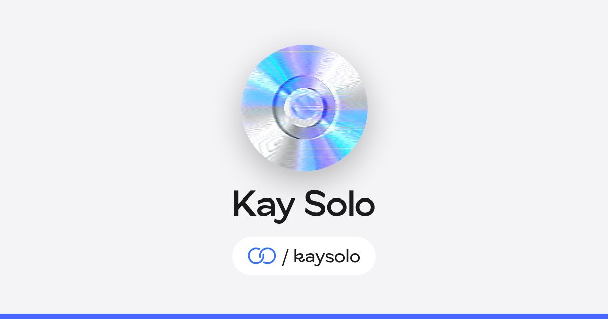 Kay Solo (/kaysolo) · solo.to