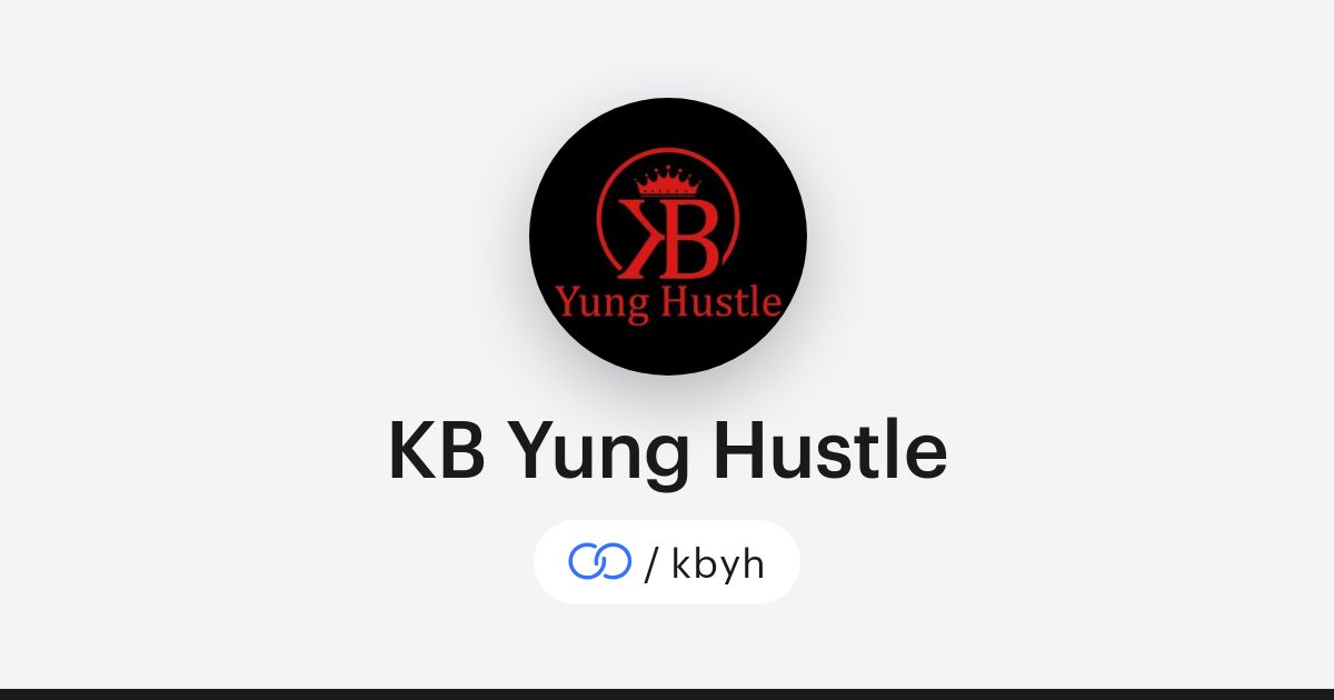 KB Yung Hustle (/kbyh) · solo.to
