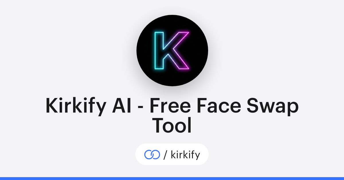 Kirkify AI - Free Face Swap Tool (/kirkify) · solo.to