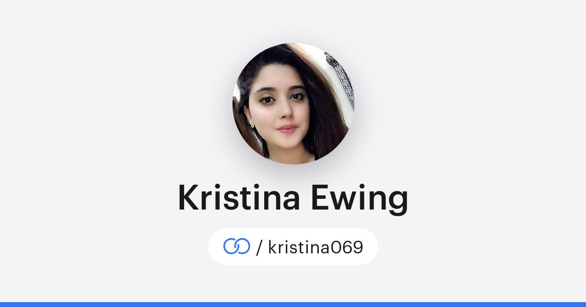 Kristina Ewing (/kristina069) · solo.to