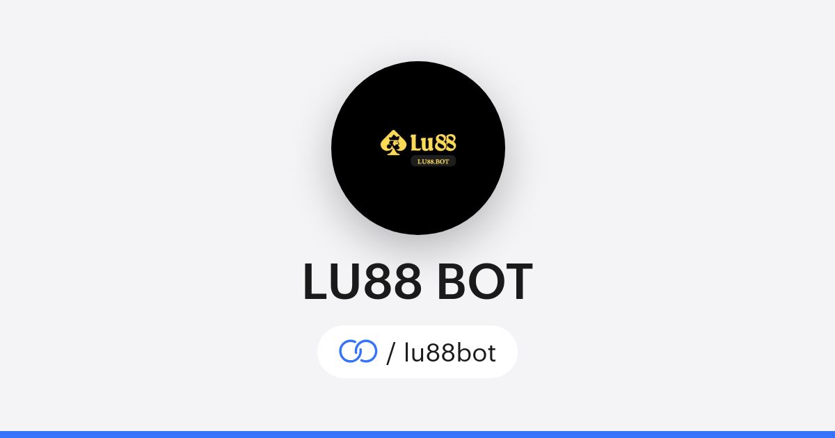 LU88 BOT (/lu88bot) · solo.to