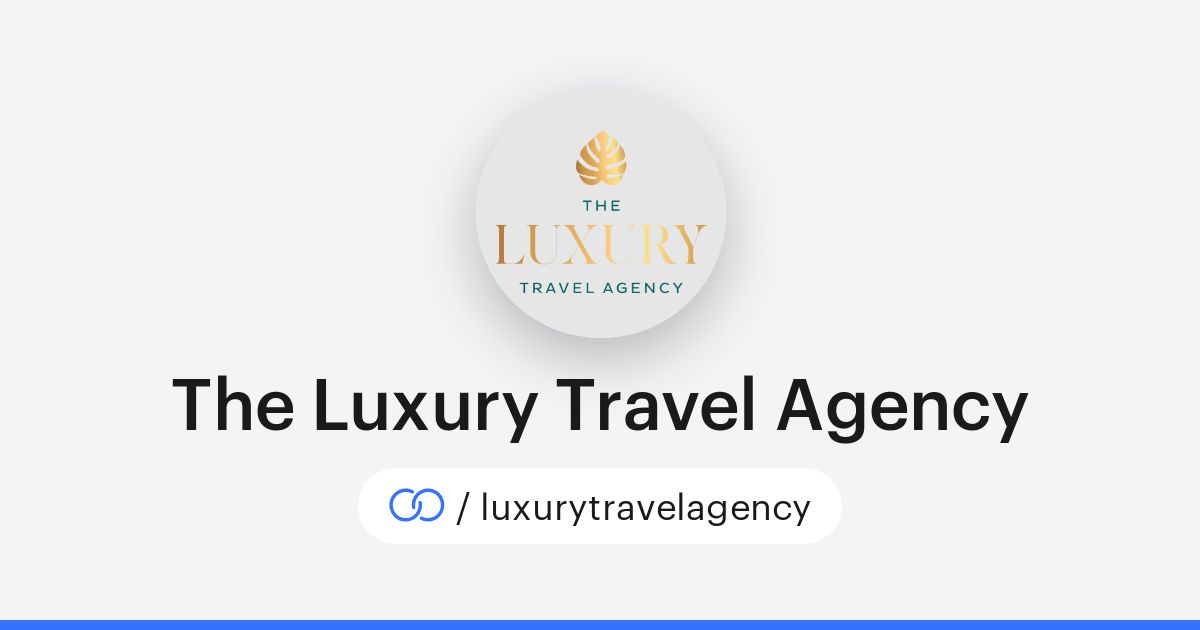 The Luxury Travel Agency (/luxurytravelagency) · solo.to