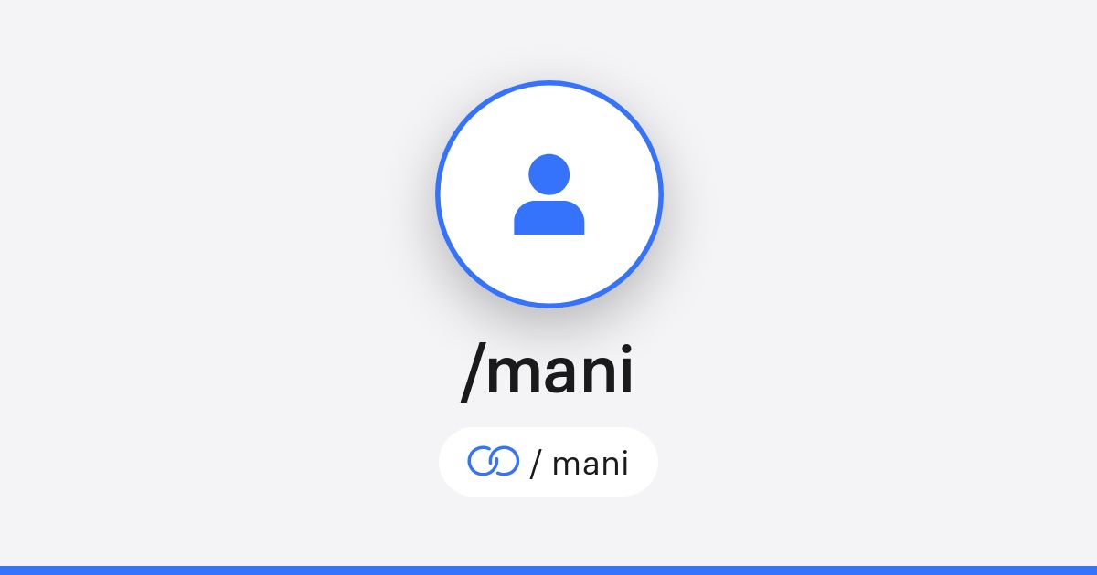 Mani Hello /mani · solo.to