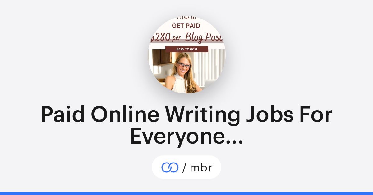 Paid Online Writing Jobs For Everyone... (/mbr) · solo.to