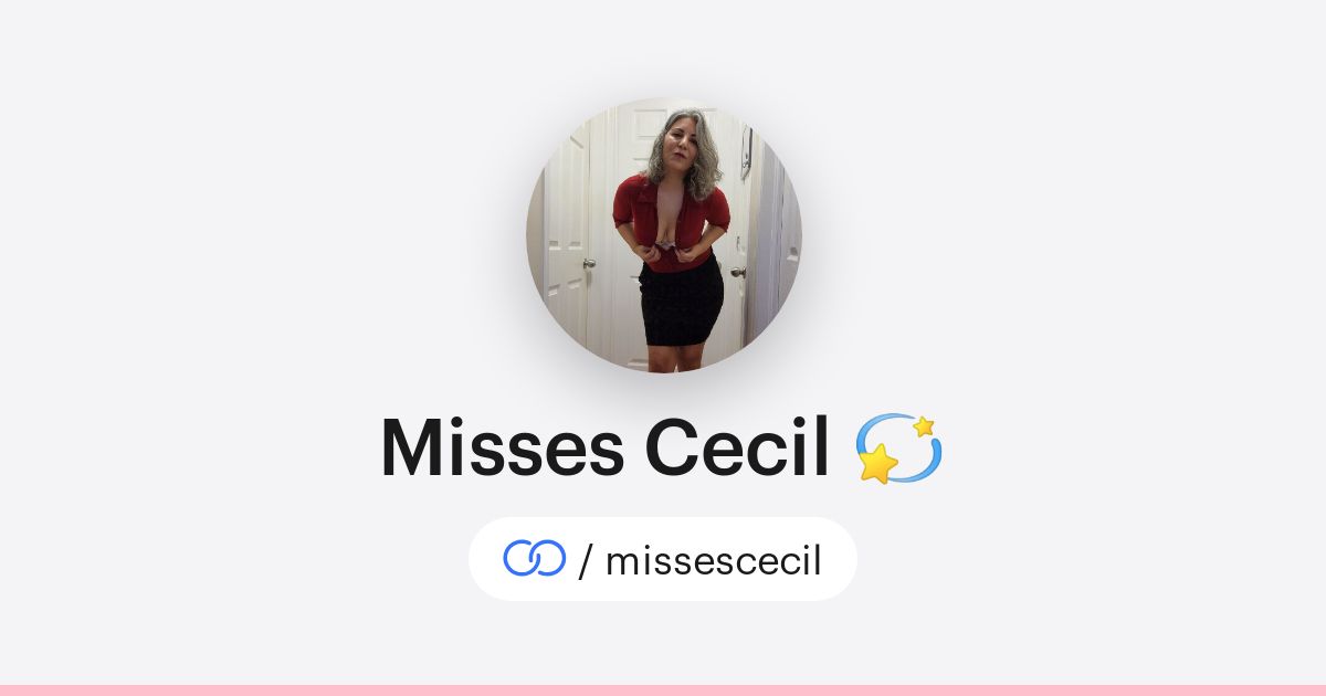 Misses Cecil 💫 (/missescecil) · solo.to