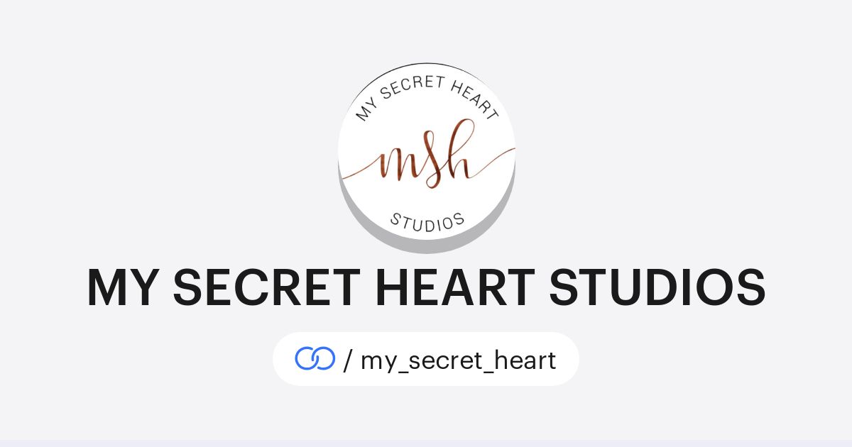 MY SECRET HEART STUDIOS (/my_secret_heart) · solo.to