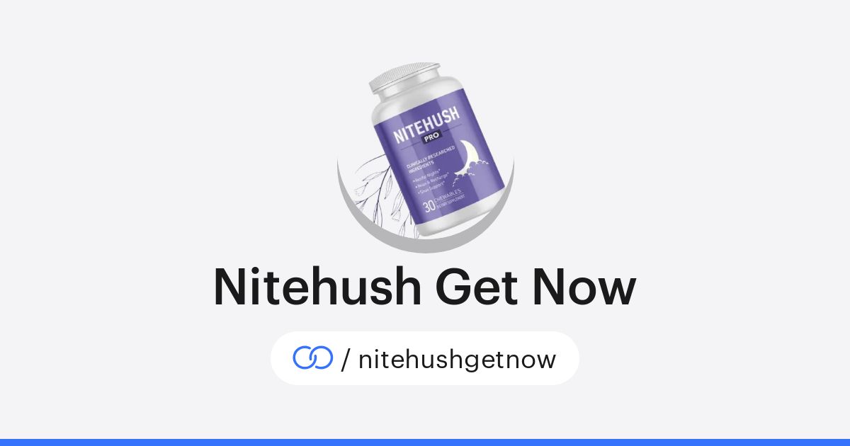 Nitehush Get Now (/nitehushgetnow) · solo.to